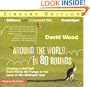 Around the World in 80 Rounds: Chasing a Golf Ball from Tierra del Fuego to the Land of the Midnight Sun