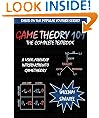 Game Theory 101: The Complete Textbook