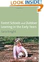 Forest Schools & Outdoor Learning in the Early Years