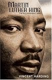 Martin Luther King: The Inconvenient Hero