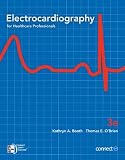 Electrocardiography, 3e with Student CD (Booth, Electrocardiography for Health Care Personnel)