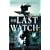 The Last Watch