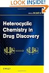 Heterocyclic Chemistry in Drug Discovery