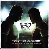 Together We Stand - As Long As We Beat The English