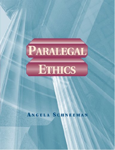 Paralegal Ethics (Paralegal Series)