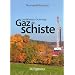 La Revolution des Gaz de Schiste
