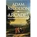 Arcadia: England and the Dream of Perfection