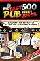 The 500 Best Pub Jokes
