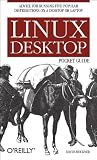 More details of book titled: Linux Desktop Pocket Guide (Pocket Reference)