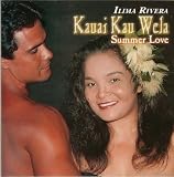 Kauai Kau Wela - Summer Love