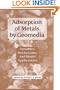 Adsorption of Metals by Geomedia: Variables, Mechanisms, and Model Applications