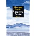 A marche forc�e : A pied, du Cercle Polaire � l'Himalaya 1941-1942