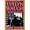 Evelyn Waugh: The Later Years, 1939-1966