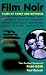Film Noir: Films of Trust and Betrayal (The Pocket Essential)