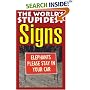 The World's Stupidest Signs (World's Stupidest)