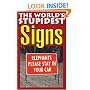 The World's Stupidest Signs