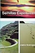 Semillas Espirituales (Spanish Edition)