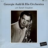 Georgie Auld and His Orchestra With Sarah Vaughan (Vol. 2)