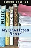 My unwritten books