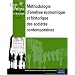 M�thodologie d'analyse �conomique et historique des soci�t�s contemporaines