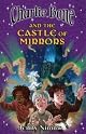 Charlie Bone and the Castle of Mirrors