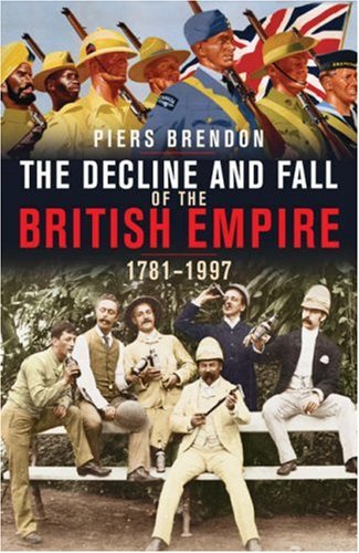 City Travel Guides Discounted   : The Decline and Fall of the British Empire