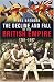 The Decline and Fall of the British Empire