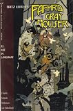 Fafhrd and the Gray Mouser: Book One ~ Ill Met In Lankhmar