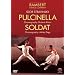 Pulcinella And Soldat [DVD] [2006]