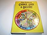 Chance, luck & destiny