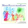 Moses' Flight from Egypt (Old Testament Stories for Children) by Mother Melania and Bonnie Gillis
