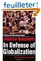 In Defense of Globalization: With a New Afterword