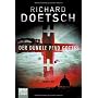 Der dunkle Pfad Gottes: Thriller von Richard Doetsch
