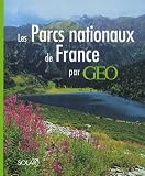 Les Parcs nationaux de France par G�o