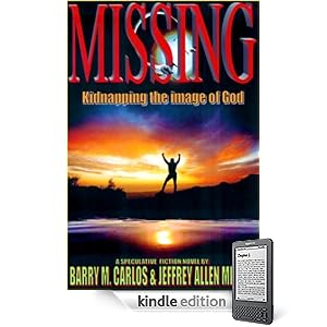 MISSING - Kidnapping the Image of God (The Crossing Chronicals)