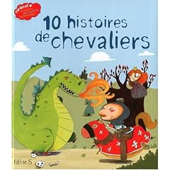 10 histoires de chevaliers