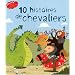10 histoires de chevaliers