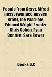 Produkt-Bild: People from Grays: Alfred Russel Wallace, Russell Brand, Joe Pasquale, Edmund Wright Brooks, Chris Cohen, Ryan Bennett, Sara Flower