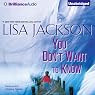 You Don't Want to Know