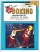 Search : Learn'n More About Boxing-handbook/Guide for Kids, Parents, and Coaches: The Illustrated Art of Learning More About Boxing (Learn'n More About)