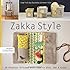 Zakka Style: 24 Projects Stitched with Ease to Give, Use & Enjoy (Design Collective)