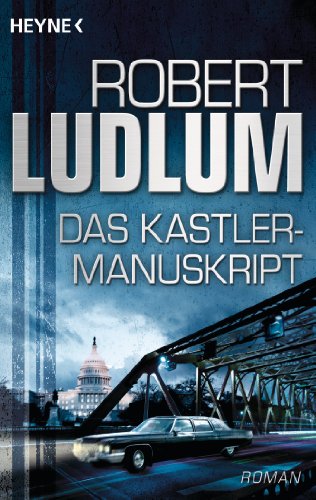 Das Kastler-Manuskript: Roman (German Edition)