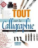 Tout sur la calligraphie