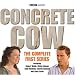 Concrete Cow: The Complete First Series (Radio 4 Comedy Sketch)