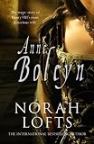 Anne Boleyn : the tragic story of Henry VIII's most notorious wife