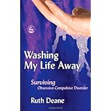 washing my life away surviving obsessive compulsive disorder