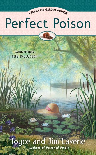 Perfect Poison: A Peggy Lee Garden Mystery