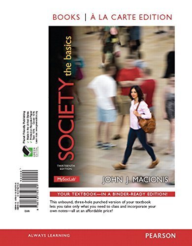 Society: The Basics, Books a la Carte Edition & REVEL -- Access Card -- for Society: The Basics Package (13th Edition) by Macionis, John J.(July 16, 2014) Loose Leaf
