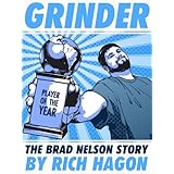 Grinder: The Brad Nelson Story