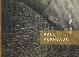 Paul Furneaux : mokuhanga : selected works 1987-2011